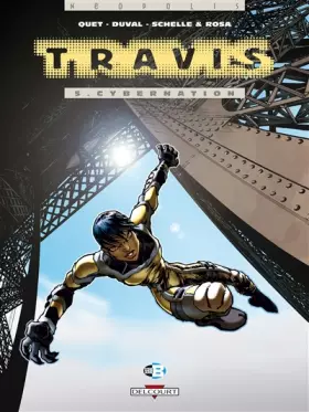 Couverture du produit · Travis, tome 5 : Cybernation