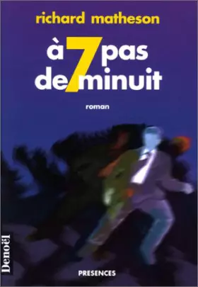 Couverture du produit · A sept pas de minuit