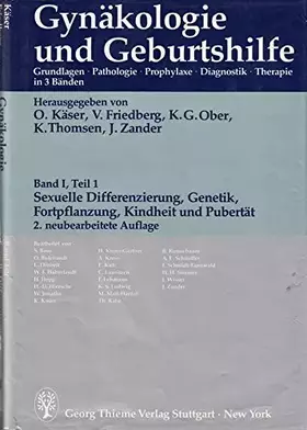 Couverture du produit · Gynäkologie und Geburtshilfe, 3 Bde. in 6 Tl.-Bdn., Bd.1/1, Sexuelle Differenzierung, Genetik, Fortpflanzung, Kindheit und Pube