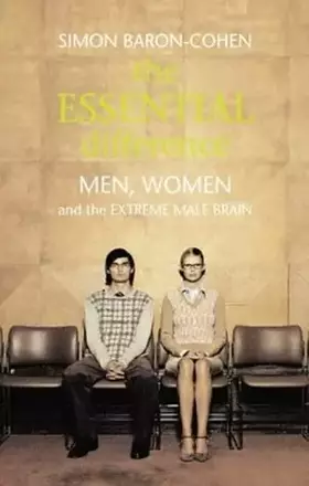 Couverture du produit · The Essential Difference: Men, Women and the Extreme Male Brain (Allen Lane Science S.)