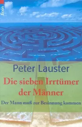 Couverture du produit · Die 7 Irrtümer: Der Mann muß zur Besinnung kommen