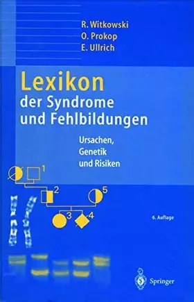 Couverture du produit · Lexikon der Syndrome und Fehlbildungen: Ursachen, Genetik und Risiken