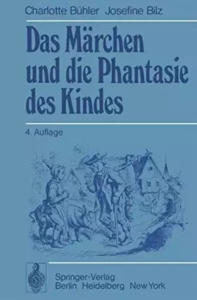 Couverture du produit · Das Märchen und die Phantasie des Kindes: Einf. v. Hildegard Hetzer