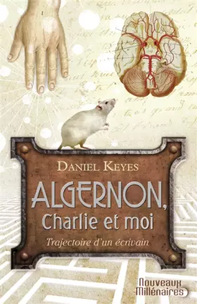 Couverture du produit · Algernon, Charlie et moi: Trajectoire d'un écrivain