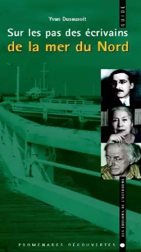 Couverture du produit · Sur les pas des écrivains de la mer du Nord
