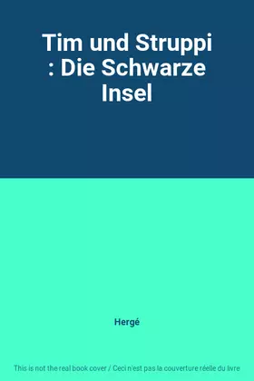 Couverture du produit · Tim und Struppi : Die Schwarze Insel