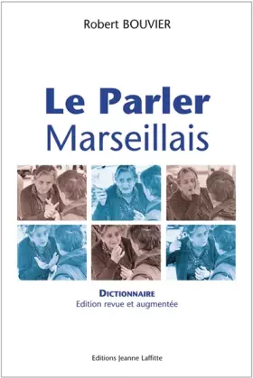 Couverture du produit · Le parler marseillais - Dictionnaire