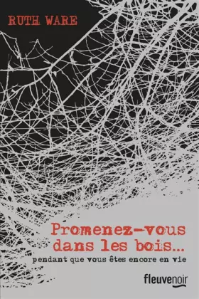 Couverture du produit · Promenez-vous dans les bois... pendant que vous êtes encore en vie
