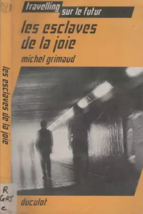 Couverture du produit · Les esclaves de la joie