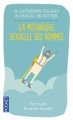 Couverture du produit · La mécanique sexuelle des hommes