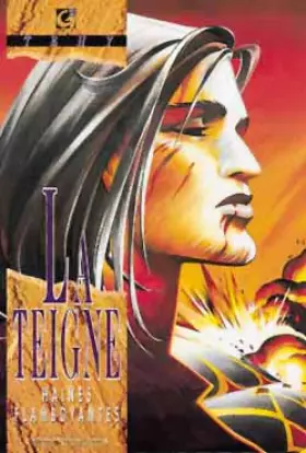 Couverture du produit · La Teigne, Tome 2 : Haines flamboyantes