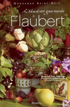 Couverture du produit · L'éducation gourmande de Flaubert