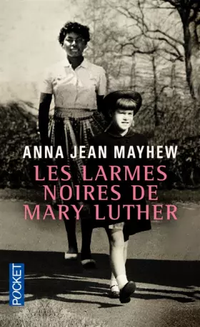 Couverture du produit · Les larmes noires de Mary Luther