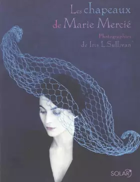Couverture du produit · Les chapeaux de Marie Mercié