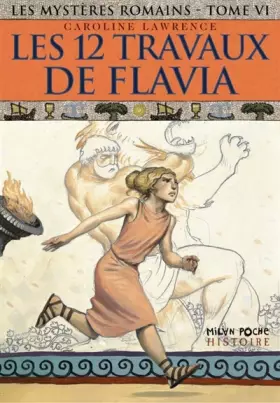 Couverture du produit · Les mystères romains, Tome 6 : Les 12 travaux de Flavia