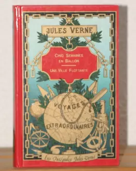 Couverture du produit · Cinq semaines en ballon. Une Ville flottante