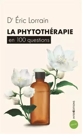Couverture du produit · La phytothérapie en 100 questions