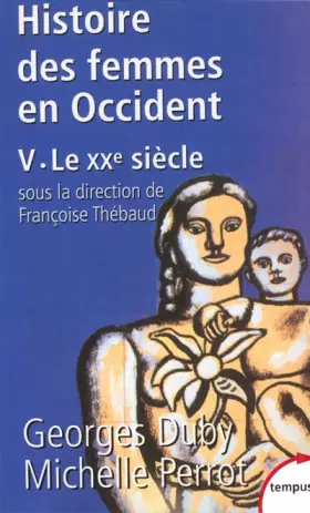 Couverture du produit · Histoire des femmes en Occident, tome 5 : Le XXe siècle