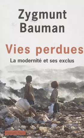 Couverture du produit · Vies perdues : La modernité et ses exclus