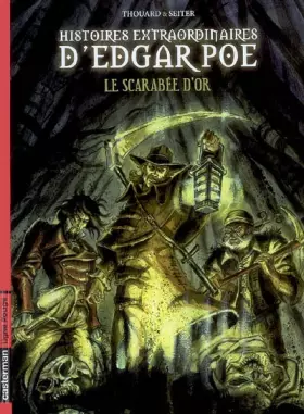 Couverture du produit · Histoires extraordinaires d'Edgar Poe, Tome 1 : Le scarabée d'or