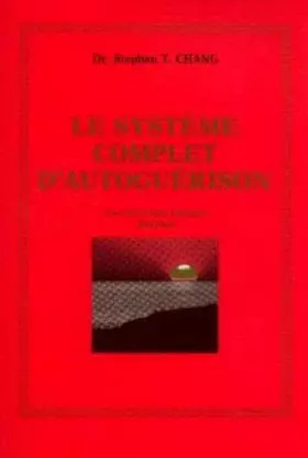 Couverture du produit · Le système complet d'autoguérison. Les exercices taoïstes internes