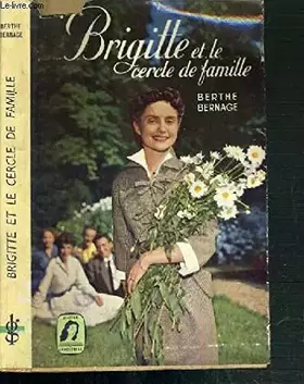 Couverture du produit · Brigitte et le cercle de famille