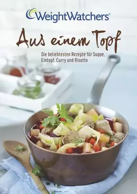 Couverture du produit · Aus einem Topf: Die beliebtesten Rezepte für Suppe, Eintopf, Curry und Risotto