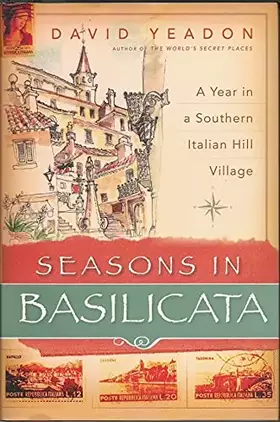 Couverture du produit · Seasons in Basilicata: A Year in a Southern Italian Hill Village