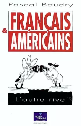 Couverture du produit · Français et Américains : L'autre rive