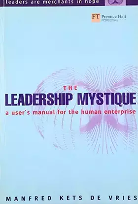 Couverture du produit · The Leadership Mystique: a user's manual for the human enterprise