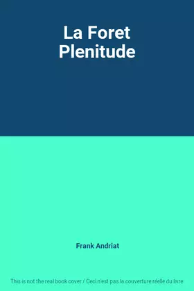 Couverture du produit · La Foret Plenitude