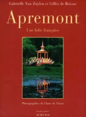 Couverture du produit · Apremont. Une folie française