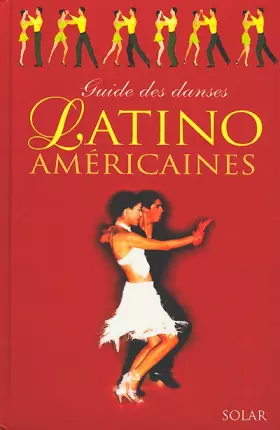 Couverture du produit · Guide des danses latino américaines