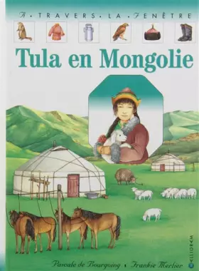 Couverture du produit · Tula en Mongolie