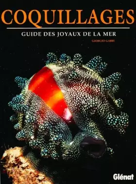 Couverture du produit · Les coquillages : le guide des joyaux de la mer