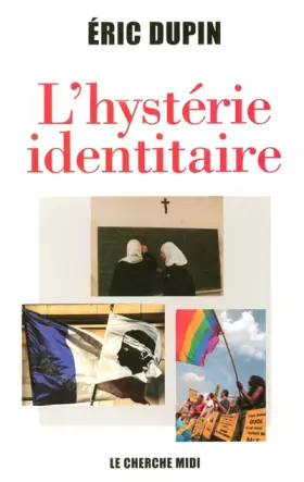 Couverture du produit · L'Hystérie identitaire