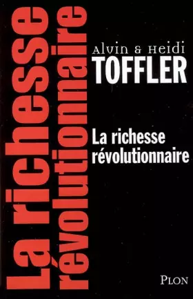 Couverture du produit · La richesse révolutionnaire