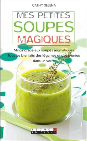 Couverture du produit · Mes petites soupes magiques !