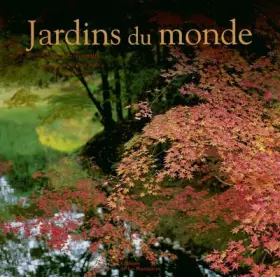 Couverture du produit · Jardins du monde