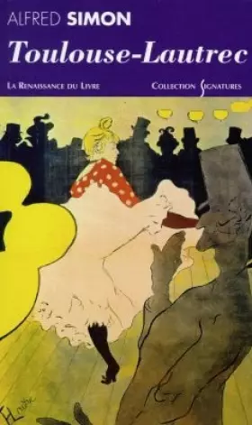 Couverture du produit · Toulouse-Lautrec : Biographie