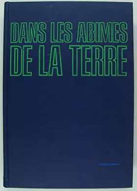 Couverture du produit · Dans les Abimes de la Terre Droits Rendus a l'Auteur, Note Ch.H.Flammarion 22/2/