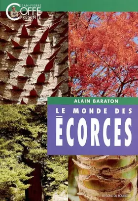 Couverture du produit · Le monde des écorces