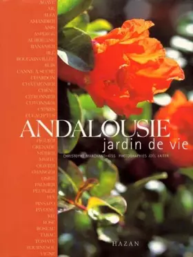 Couverture du produit · Andalousie, jardin de vie