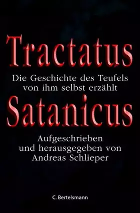 Couverture du produit · Tractatus Satanicus: Die Geschichte des Teufels, von ihm selbst erzählt (Hardcover Non-Fiction)