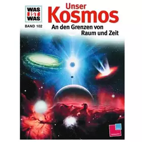 Couverture du produit · Was ist was, Band 102: Unser Kosmos