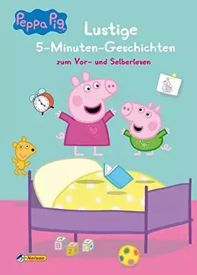 Couverture du produit · Peppa Wutz Gutenachtgeschichten: Lustige 5-Minuten-Geschichten: Zum Vor- und Selberlesen
