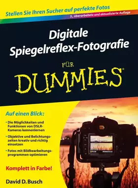 Couverture du produit · Digitale Spiegelreflex-Fotografie für Dummies: Stellen Sie Ihren Sucher auf perfekte Fotos