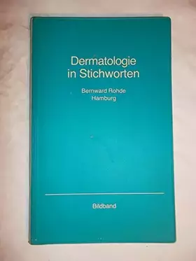 Couverture du produit · Dermatologie in Stichworten. Bildband