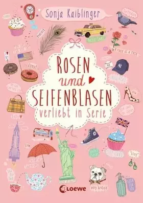 Couverture du produit · Verliebt in Serie (Band 3) - Rosen und Seifenblasen: Folge 1 der Kinderbuch-Trilogie für Mädchen und Jungen ab 11 Jahre