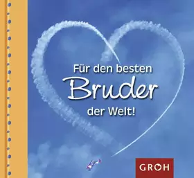 Couverture du produit · Für den besten Bruder der Welt (Familienbande)